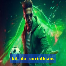 kit do corinthians dls 19